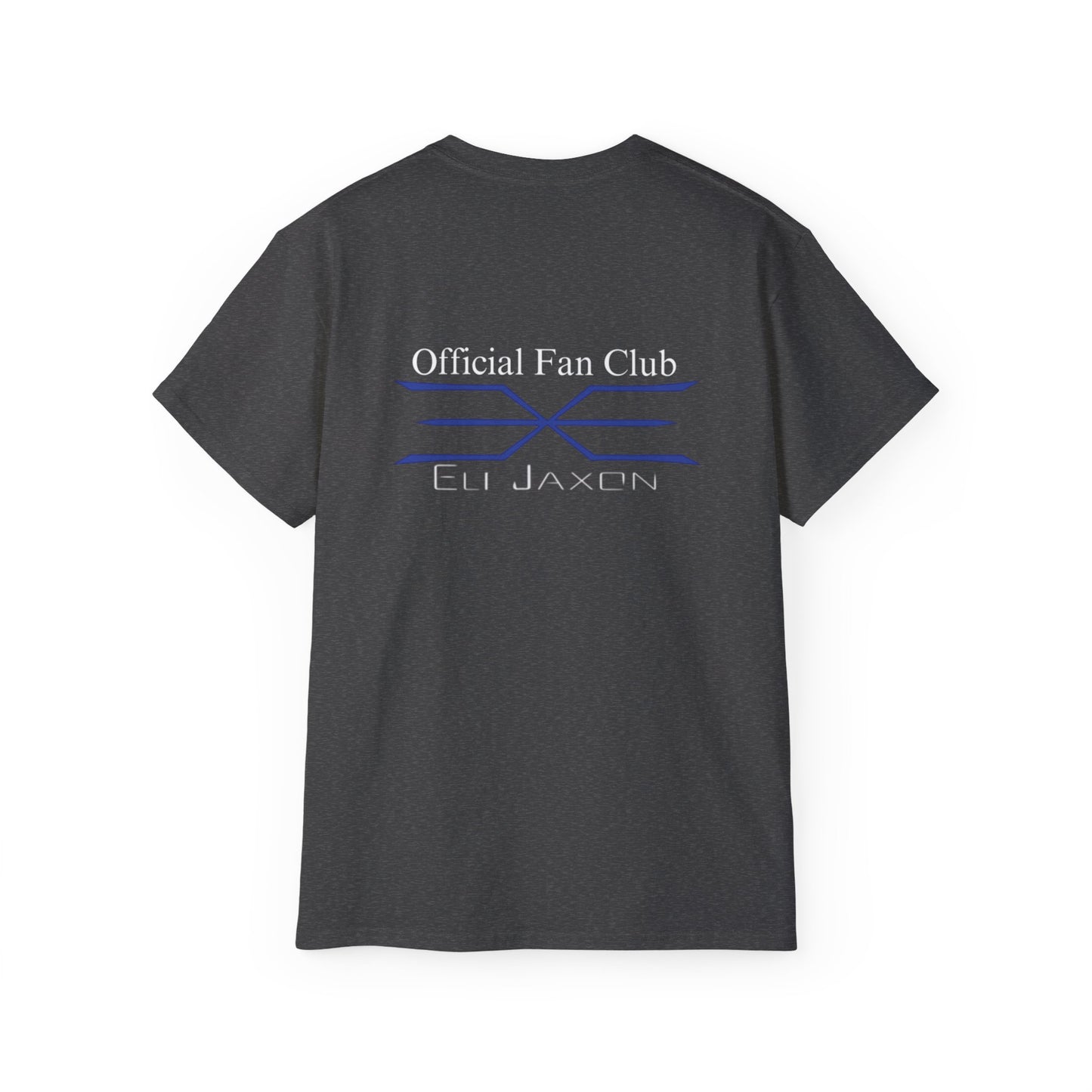 Official Eli Jaxon Fan Club (BACK Print only) - Unisex Ultra Cotton Tee